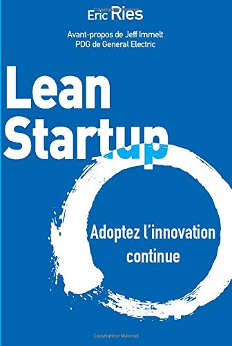 Lean Startup - Eric Ries